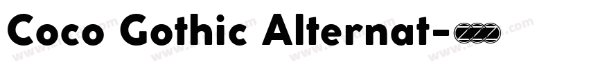 Coco Gothic Alternat字体转换